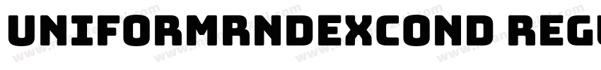 UNIFORMRNDEXCOND REGULAR字体转换